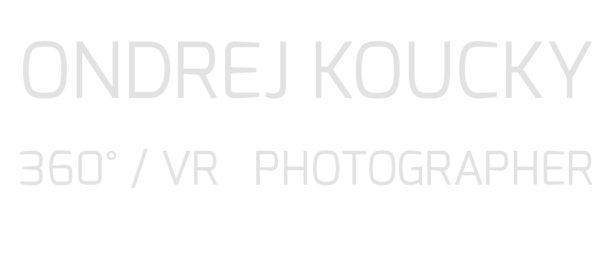 Ondrej Koucky – VR/360 Photographer nad Videographer - 360 degree photo, 360 video, aerial photography